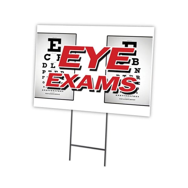 Eye Exams Yard Sign & Stake outdoor plastic coroplast window, C-1216 Eye Exams